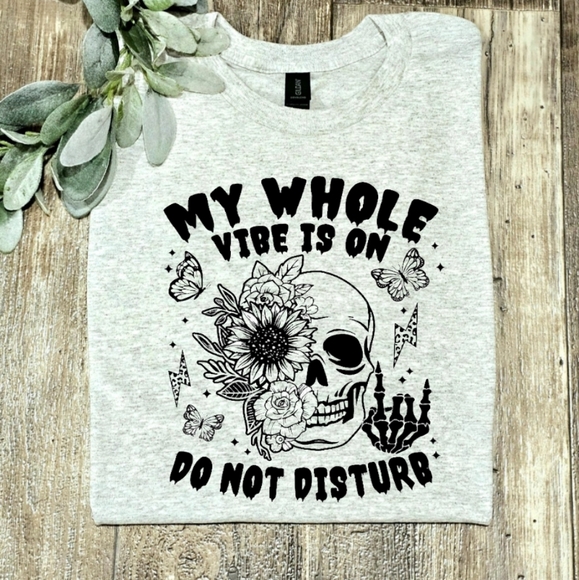Gildan Tops - Skull shirt vibe is on do not disturb humor retro popular trending